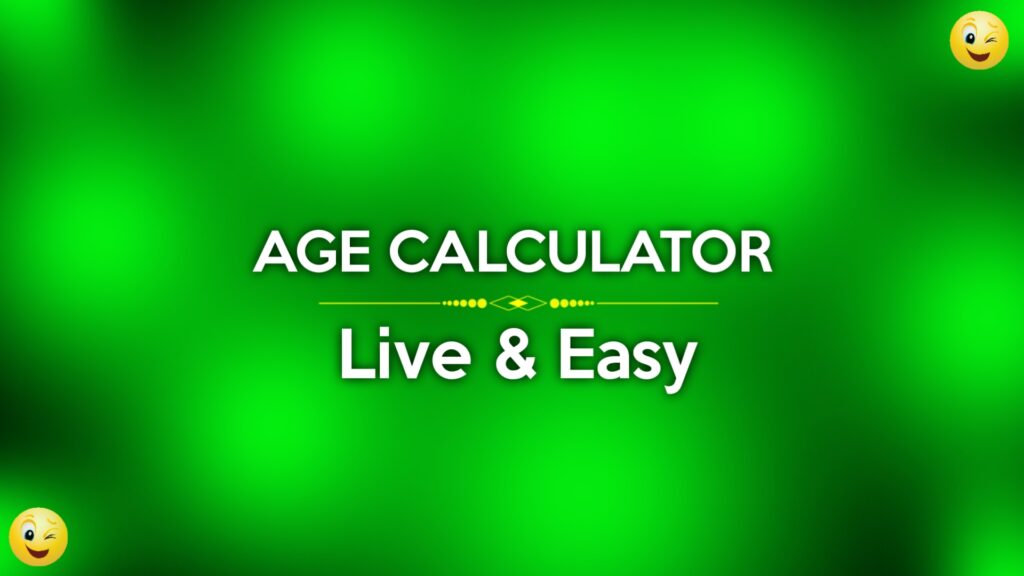 Age Calculator