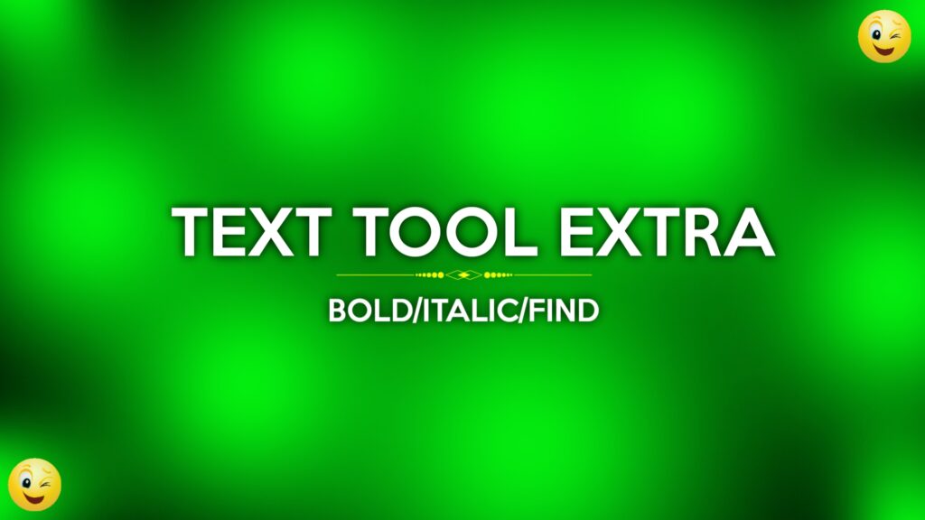 Text Tool – Bold, Date/Time, Highlight and All Tools