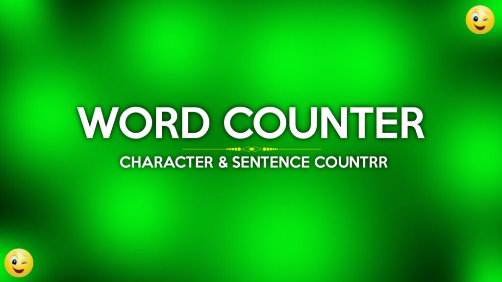 Word Counter, Character Counter or Sentence Counter Online