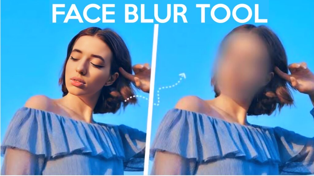 Face Blur Tool