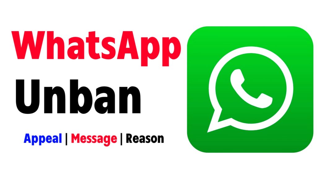 How To Unban WhatsApp – WhatsApp Unban Reason by its Creator